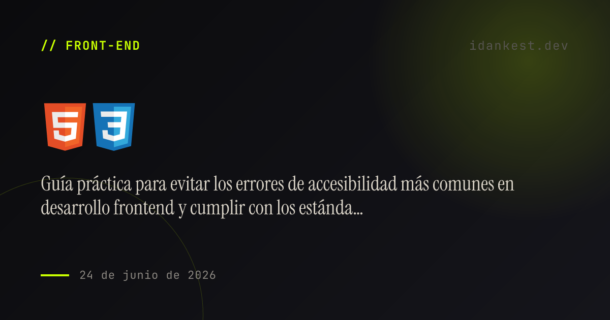 Accesibilidad Web Básica (a11y): Errores que todo frontend comete